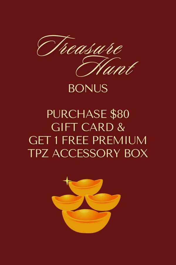 *TREASURE HUNT* $80 GIFT CARD WITH TPZ ACCESSORY BOX