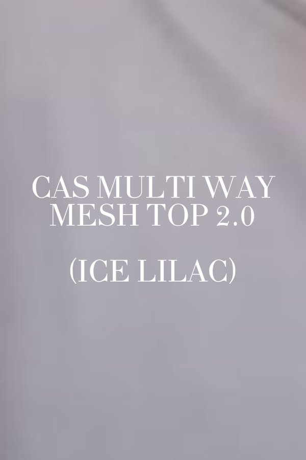 (PO ETA: MID AUG) *TPZ LUXE MESH* CAS MULTI WAY MESH TOP 2.0 IN ICE LILAC