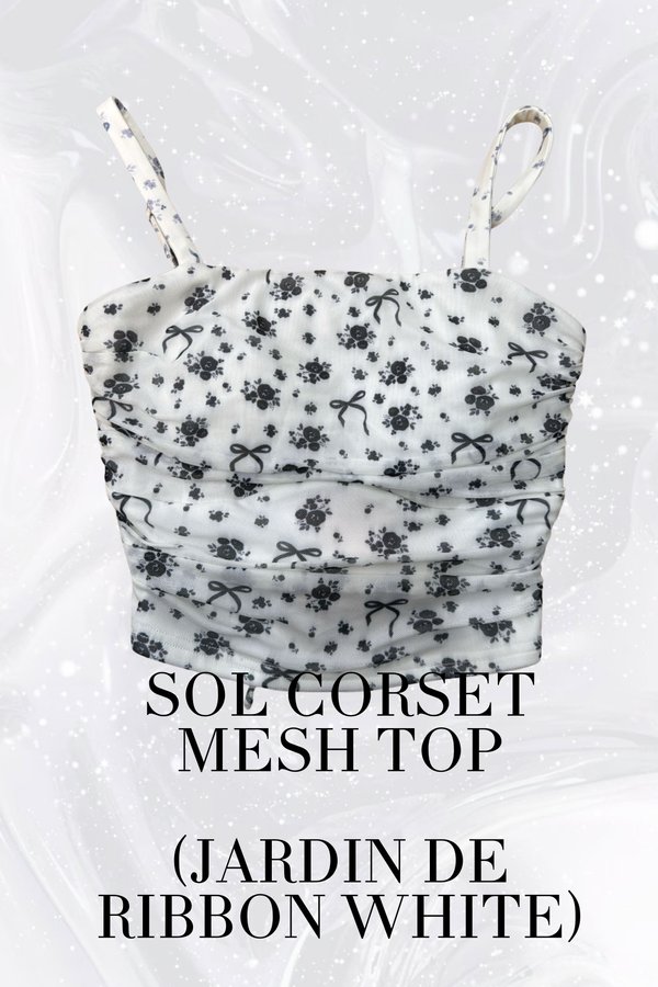 (PO ETA: MID AUG) *LUXE MESH* SOL CORSET MESH TOP IN JARDIN DE RIBBON WHITE