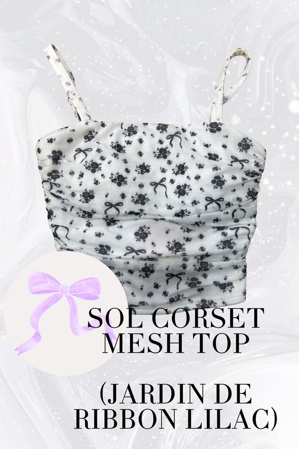 (PO ETA: MID AUG) *LUXE MESH* SOL CORSET MESH TOP IN JARDIN DE RIBBON LILAC