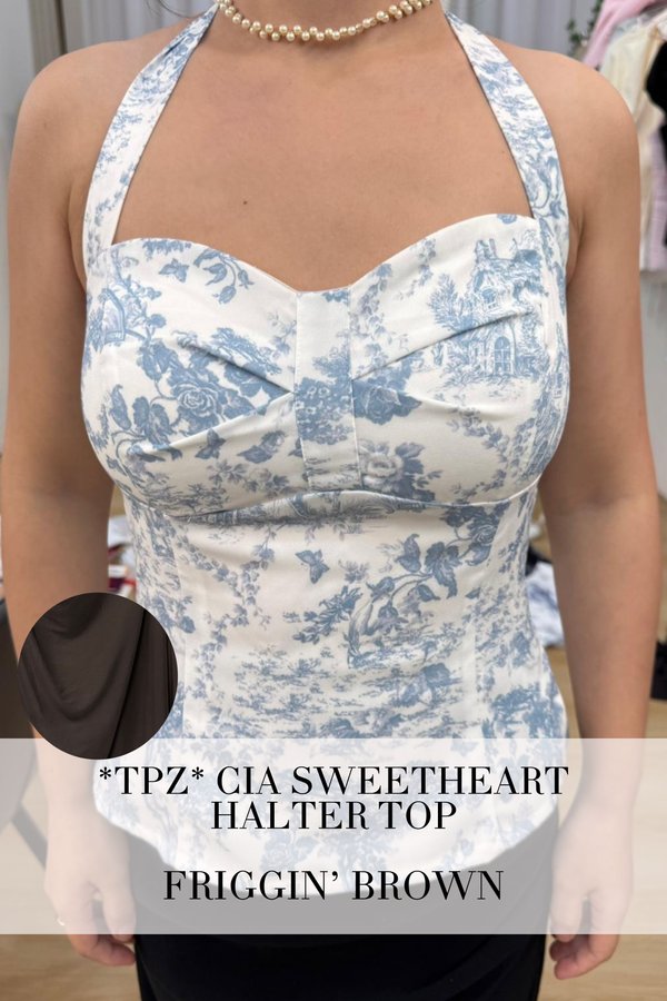 (PO ETA: END AUG) *TPZ* CIA SWEETHEART HALTER TOP IN FRIGGIN' BROWN